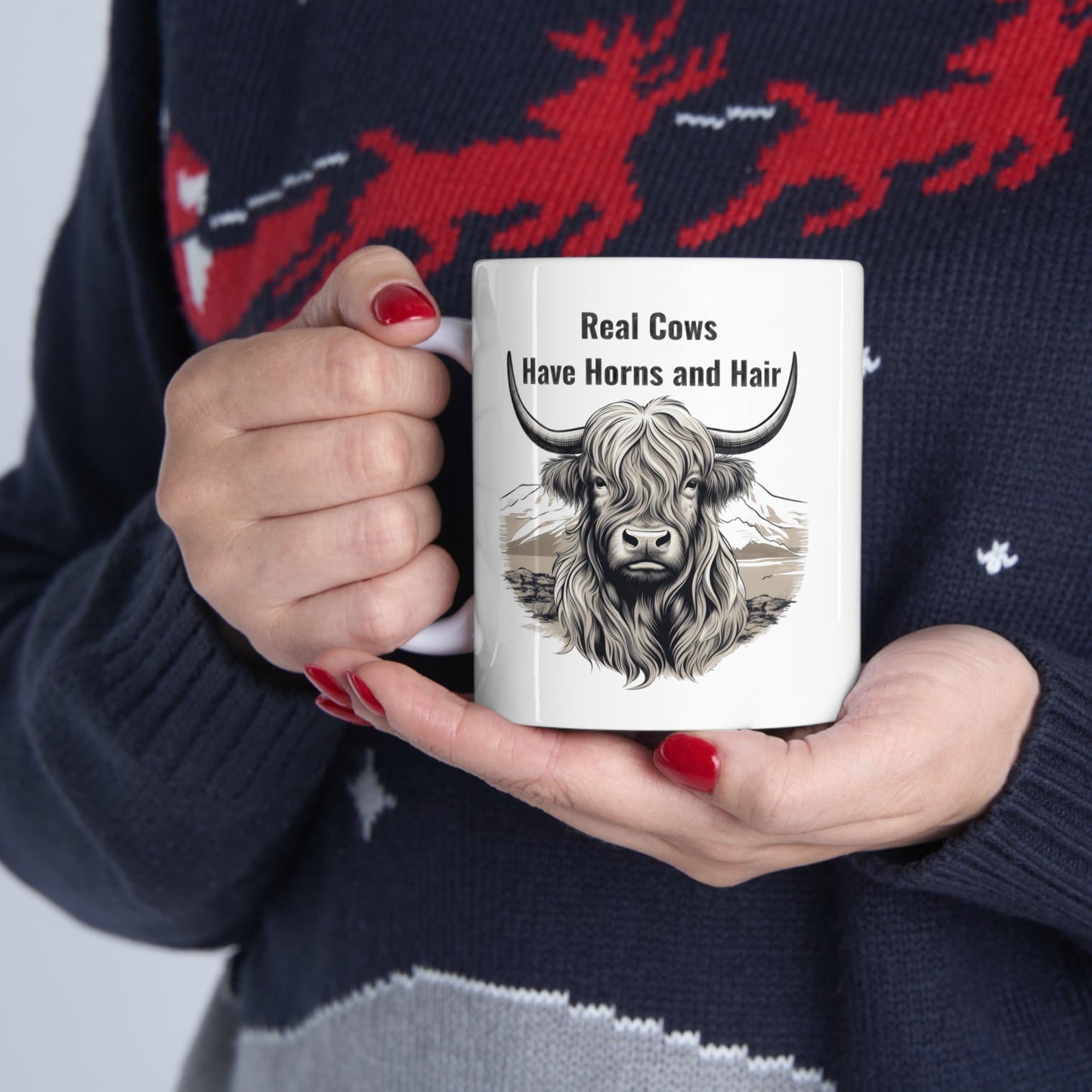 Real Cows Have Hair and Horns Mug