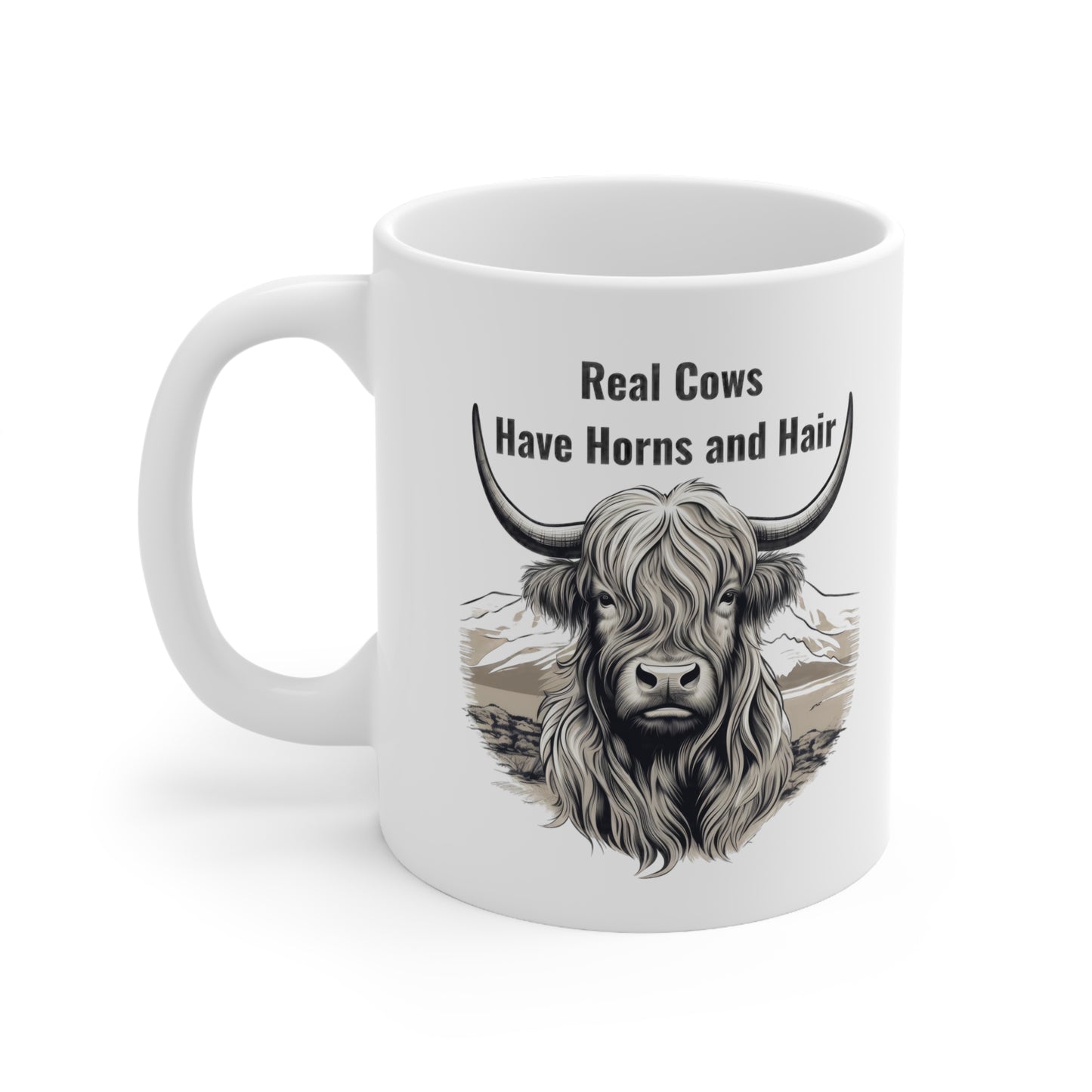Real Cows Have Hair and Horns Mug